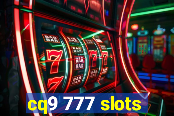 cq9 777 slots