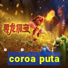 coroa puta