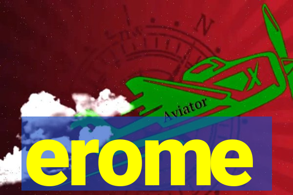 erome