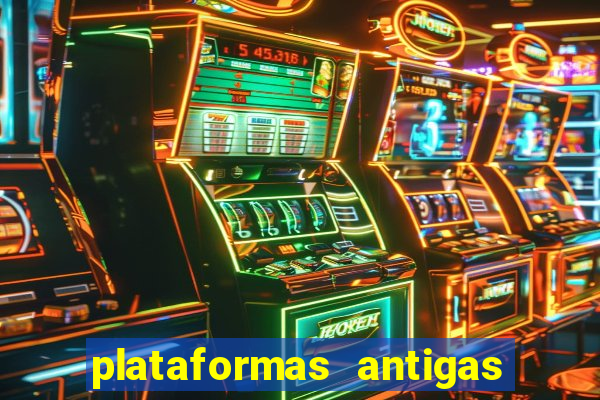 plataformas antigas slots 2023