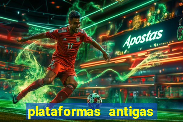 plataformas antigas slots 2023