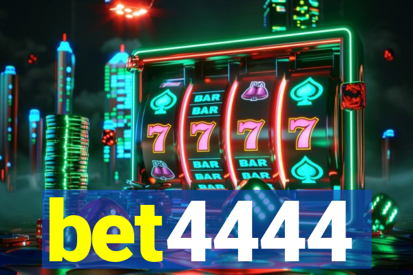 bet4444