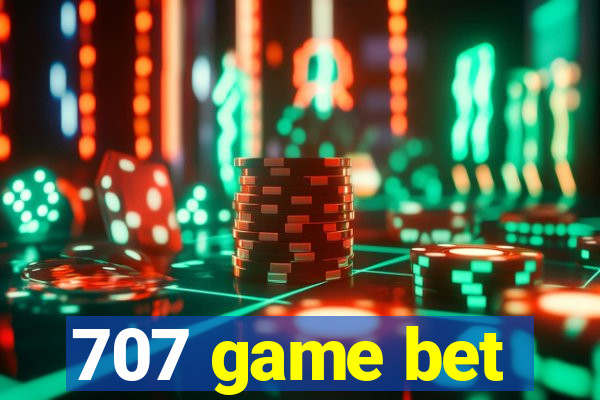 707 game bet