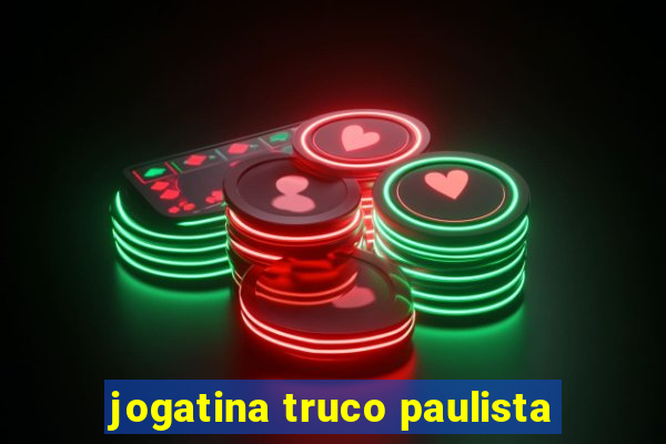 jogatina truco paulista