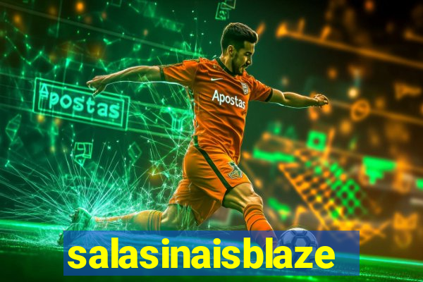 salasinaisblaze