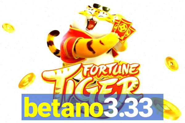 betano3.33