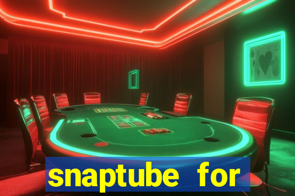 snaptube for windows 7