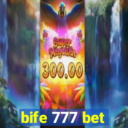 bife 777 bet