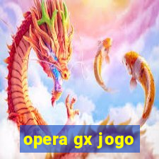 opera gx jogo