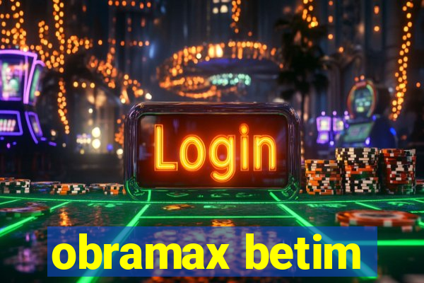 obramax betim