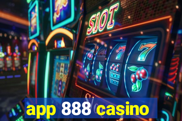 app 888 casino