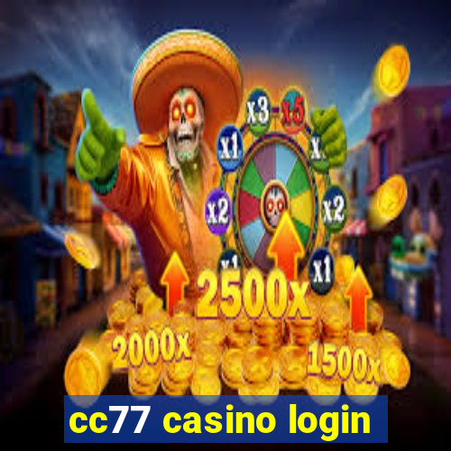 cc77 casino login