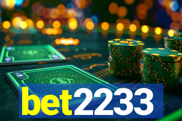 bet2233