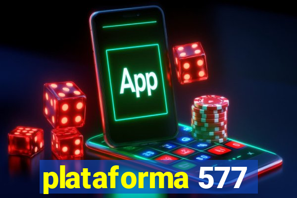 plataforma 577