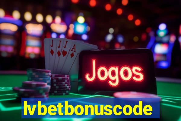 lvbetbonuscode