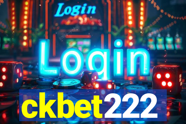 ckbet222