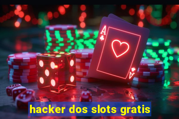 hacker dos slots gratis