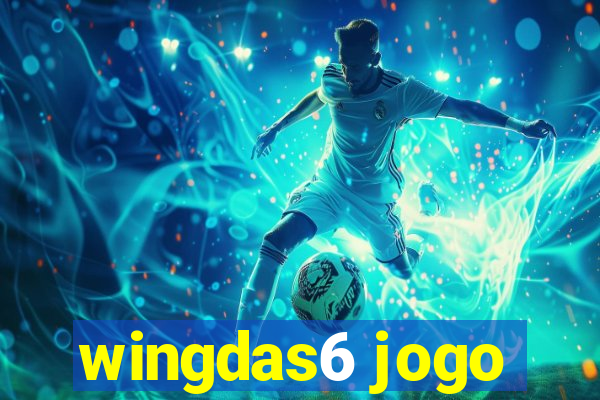 wingdas6 jogo