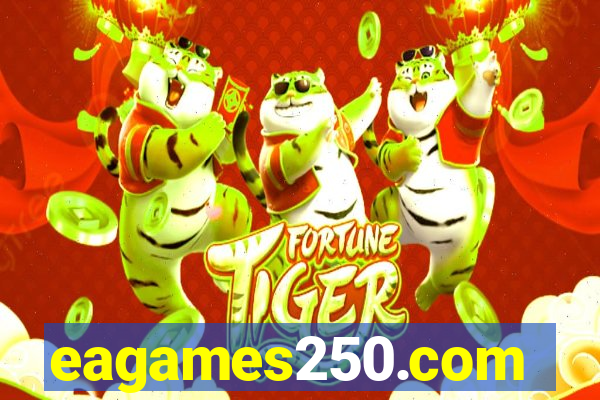 eagames250.com