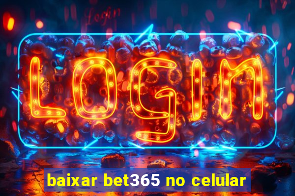 baixar bet365 no celular