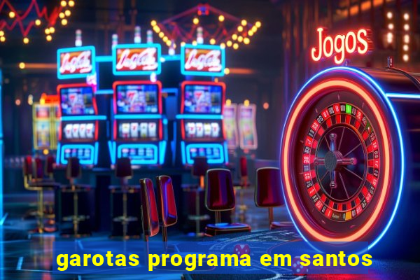 garotas programa em santos