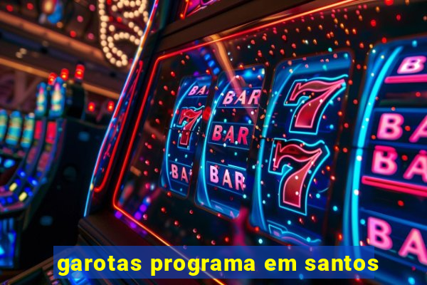 garotas programa em santos