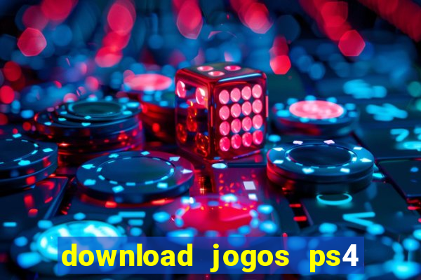 download jogos ps4 pkg pt-br