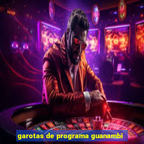 garotas de programa guanambi