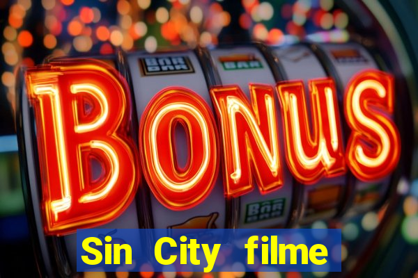 Sin City filme completo dublado download