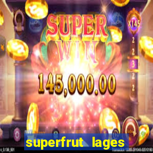 superfrut lages trabalhe conosco