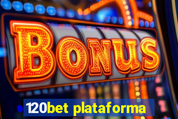 120bet plataforma