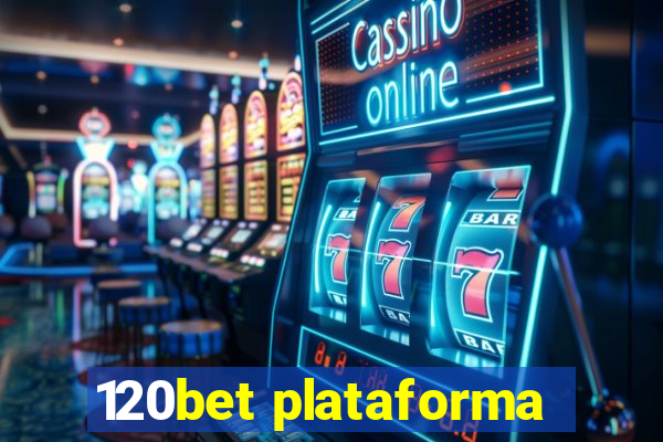 120bet plataforma