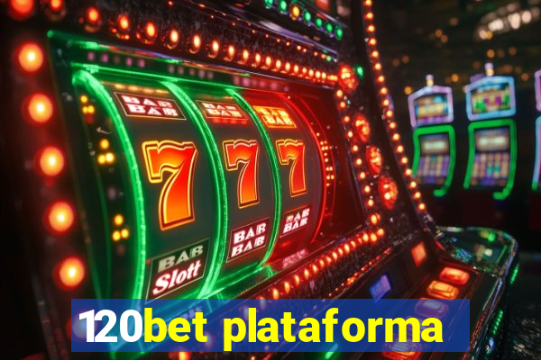 120bet plataforma