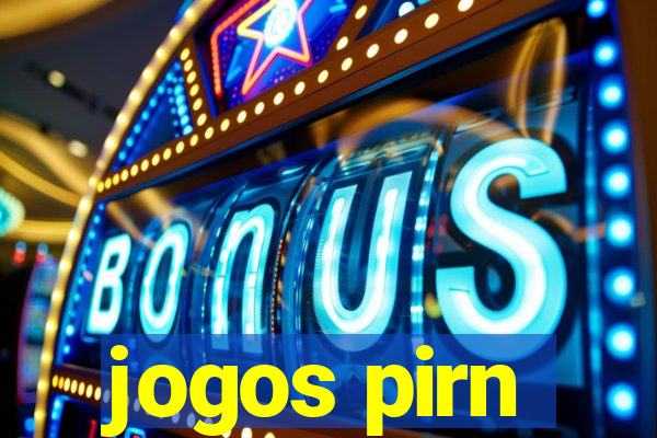 jogos pirn