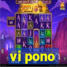 vi pono