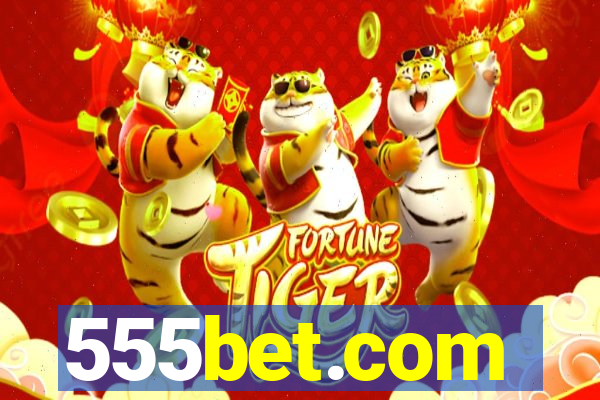 555bet.com