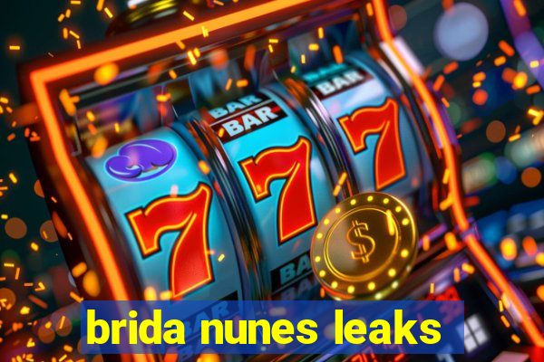 brida nunes leaks