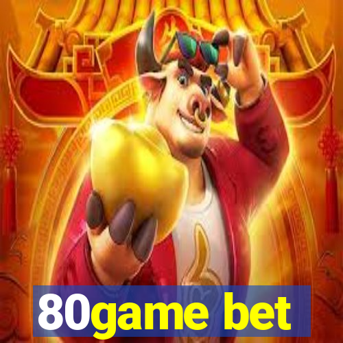 80game bet