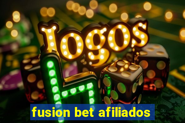 fusion bet afiliados