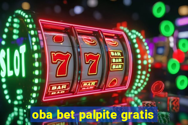 oba bet palpite gratis