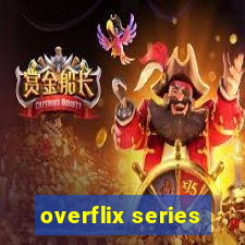 overflix series