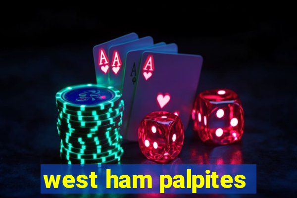 west ham palpites