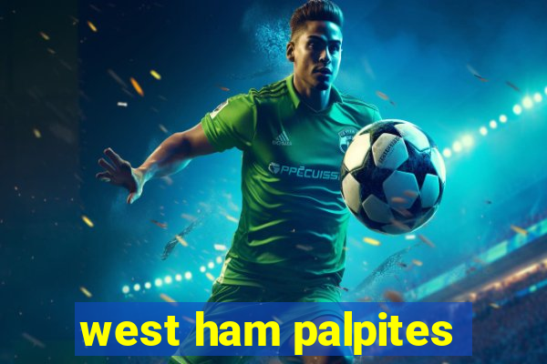 west ham palpites