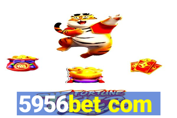 5956bet com