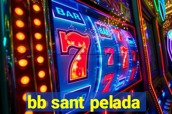 bb sant pelada