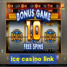 ice casino link