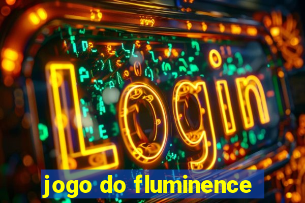 jogo do fluminence