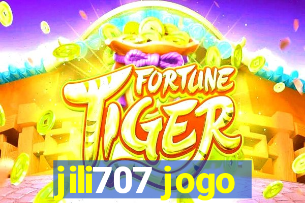 jili707 jogo