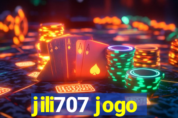 jili707 jogo