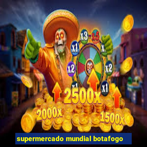 supermercado mundial botafogo